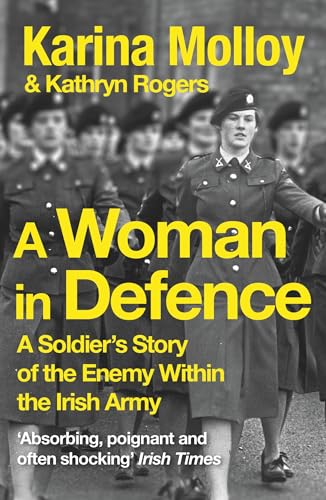 A Woman in Defence: My Story of the Enemy Within the Irish... - Jardin & Extérieur en promo à 2.99€
