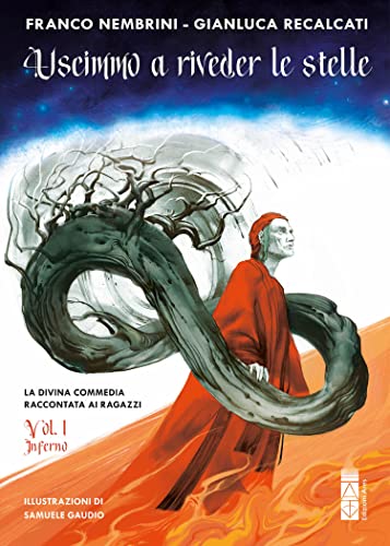 Uscimmo a riveder le stelle: La Divina commedia raccontata... - Nouvelle promo Amazon à 5.99€
