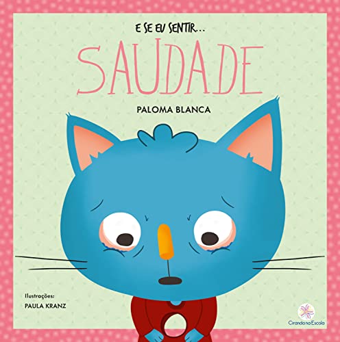 E se eu sentir... saudade (Portuguese Edition) - Livres & eBooks Amazon Allemagne à 1.49€