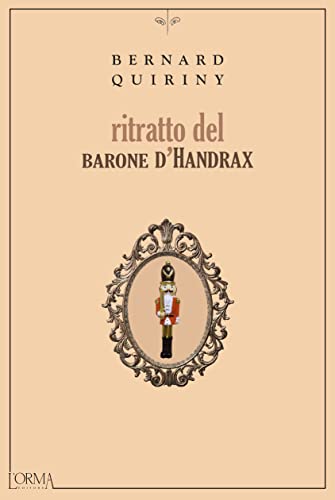 Ritratto del barone d'Handrax - Vente Flash Amazon -70%