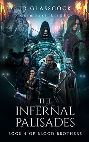 The Infernal Palisades -- GrimDark LitRPG (Book 4 of Blood... - Maison & Cuisine Amazon Royaume-Uni à 0.99€