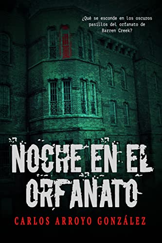 Noche en el Orfanato (Noches en Barren Creek nº 2) - Nouvelle promo Amazon à 1.50€