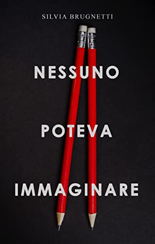 Nessuno Poteva Immaginare (Italian Edition) - Maison & Cuisine Amazon Allemagne à 2.99€