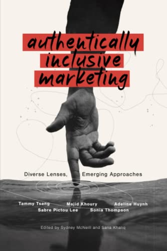 Authentically Inclusive Marketing: Diverse Lenses, Emerging... - High-Tech & Électronique Amazon Espagne à 21.02€