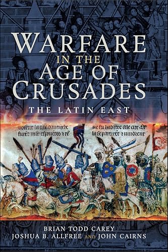 Warfare in the Age of Crusades: The Latin East - Bon plan à 2.99€