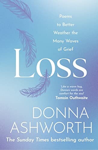 Loss: Poems to better weather the many waves of grief - Amazon Royaume-Uni à 0.99€