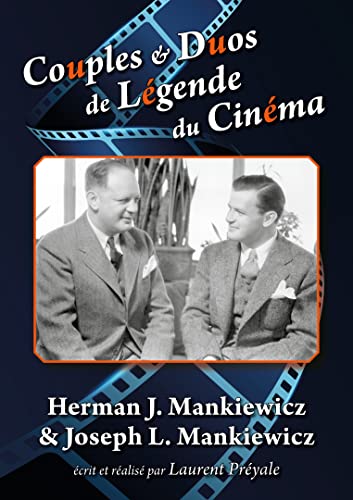 Couples et duos de légende du cinéma : herman j. mankiewicz... - Livres & eBooks Amazon Allemagne à 7.99€