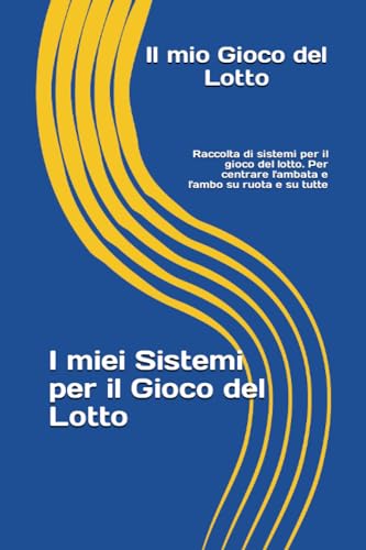 I miei sistemi per il gioco del lotto: Raccolta di sistemi... - Sports & Fitness Amazon Allemagne à 14.98€
