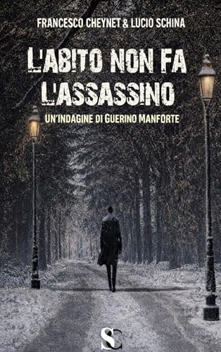 L'abito non fa l'assassino (Le indagini di Guerino Manforte... - Livres & eBooks Amazon Italie à 2.00€