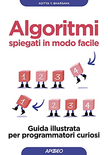 Algoritmi spiegati in modo facile: Guida illustrata per... - High-Tech & Électronique Amazon Italie à 5.99€