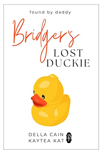 Bridger's Lost Duckie (Found by Daddy Book 1) - Bon plan à 0.77€