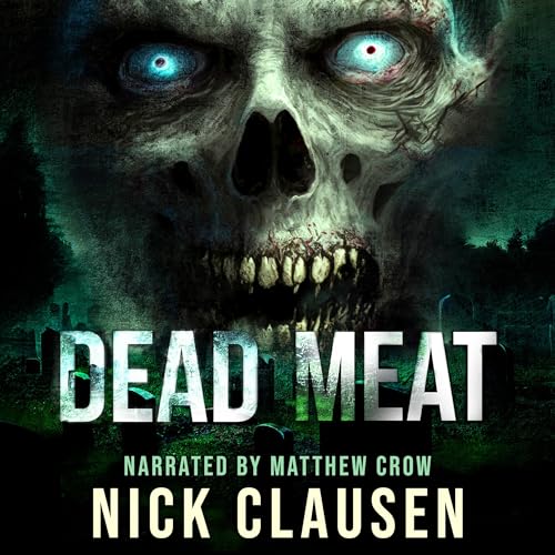 Dead Meat: The Complete Zombie Apocalypse Series - Deal du jour à 5.99€