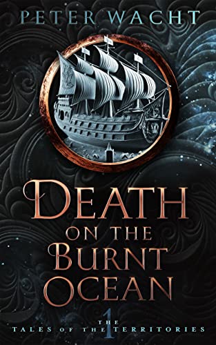Death on the Burnt Ocean: The Tales of the Territories... - Bon plan à 0.99€