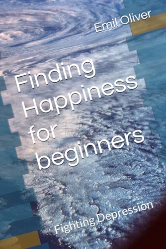Finding Happiness: Fighting Depression - Deal du jour à 4.39€