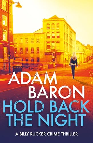 Hold Back the Night (A Billy Rucker Crime Thriller Book 2) - Auto & Moto Amazon Royaume-Uni à 0.99€