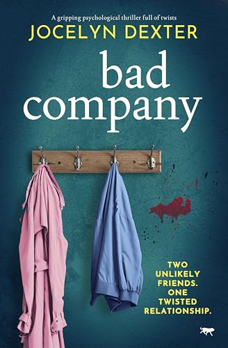 Bad Company: A gripping psychological thriller full of... - Maison & Cuisine en promo à 0.99€
