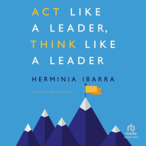 Act Like a Leader, Think Like a Leader - Amazon Royaume-Uni à 3.99€