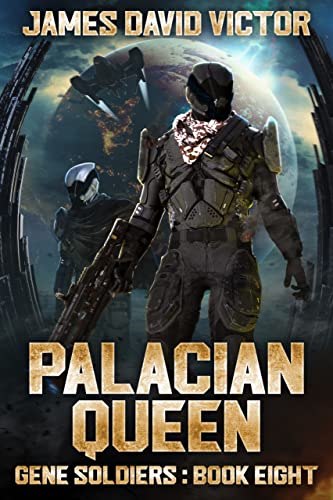 Palacian Queen (Gene Soldiers Book 8) - Amazon Royaume-Uni à 0.99€