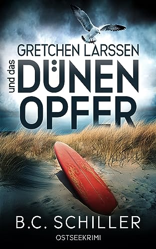 Gretchen Larssen und das Dünenopfer: Ostseekrimi... - Livres & eBooks Amazon Allemagne à 2.49€