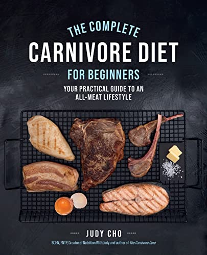 The Complete Carnivore Diet for Beginners: Your Practical... - Auto & Moto Amazon Royaume-Uni à 4.29€