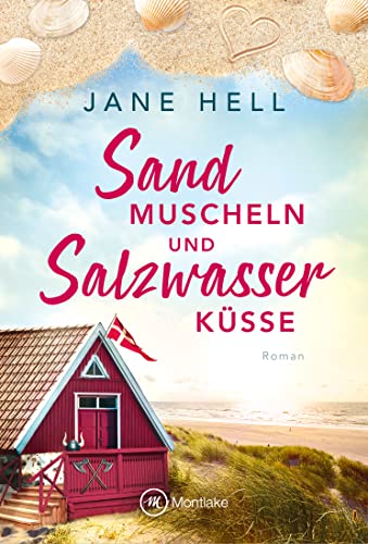 Sandmuscheln und Salzwasserküsse (Herzklopfen in Dänemark 1) - Livres & eBooks Amazon Allemagne à 1.99€