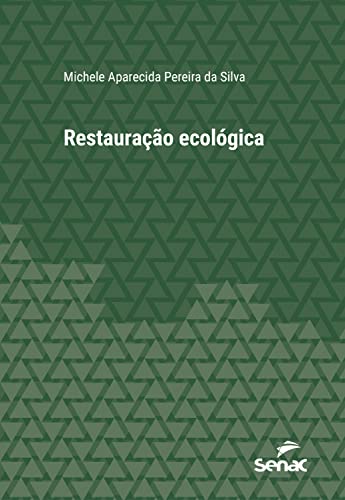Restauração ecológica (Série Universitária) (Portuguese... - Livres & eBooks en promo à 1.99€
