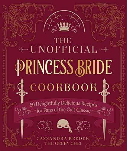 The Unofficial Princess Bride Cookbook: 50 Delightfully... - Home & Kitchen Amazon UK à 4.29€
