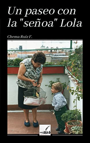 Un paseo con la señoa Lola - Deal du jour à 1.50€