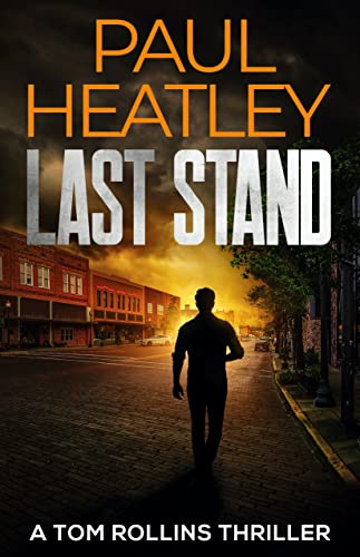 Last Stand (Tom Rollins Thrillers Book 8) - Bon plan à 0.99€