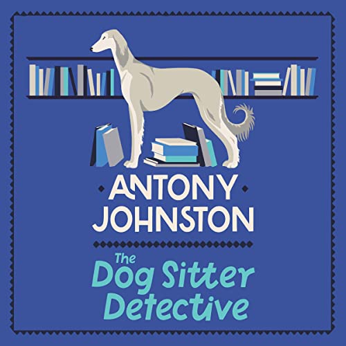 The Dog Sitter Detective: Dog Sitter Detective, Book 1 - Amazon Royaume-Uni à 3.99€