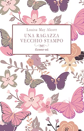 Una ragazza vecchio stampo (Italian Edition) - Livres & eBooks Amazon Royaume-Uni à 2.61€
