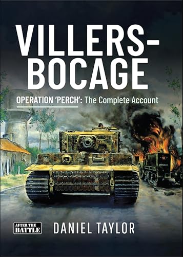 Villers-Bocage: Operation 'Perch': The Complete Account - Vente Flash Amazon -70%