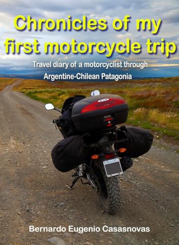 Chronicles of my first motorcycle trip: Travel Journal of a... - Auto & Moto Amazon Espagne à 2.99€