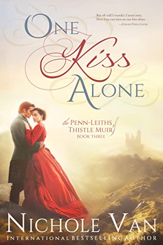 One Kiss Alone (The Penn-Leiths of Thistle Muir Book 3) - Bon plan à 0.99€
