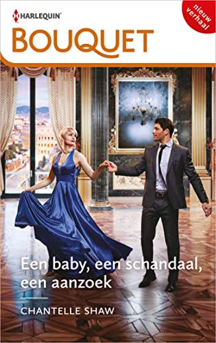 Een baby, een schandaal, een aanzoek (Bouquet Book 4471)... - Books & eBooks Amazon Italy à 2.49€