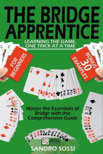 THE BRIDGE APPRENTICE: LEARNING THE GAME, ONE TRICK AT A... - Livres & eBooks Amazon Allemagne à 43.13€