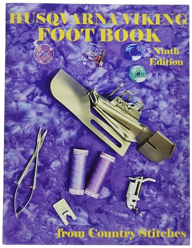 Country Stitches (Lansing, MI) The Husqvarna Viking Foot... - Livres & eBooks Amazon Italie à 37.31€