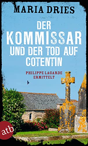 Der Kommissar und der Tod auf Cotentin: Philippe Lagarde... - Livres & eBooks Amazon Allemagne à 3.99€
