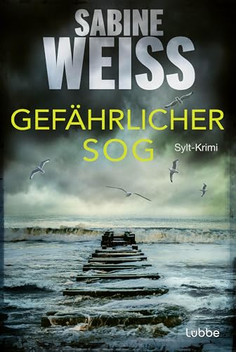 Gefährlicher Sog: Sylt-Krimi (Liv Lammers 8) - Livres & eBooks Amazon Allemagne à 4.99€