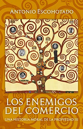 Los Enemigos del Comercio (Tomo III): Una Historia Moral de... - Nouvelle promo Amazon à 2.97€