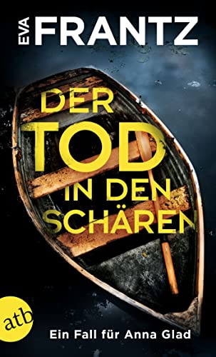 Der Tod in den Schären: Ein Fall für Anna Glad (Anna Glad... - Vente Flash Amazon -60%