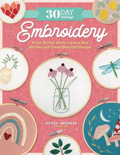 30 Day Challenge: Embroidery: A Day-by-Day Guide to Learn... - Bon plan à 4.29€