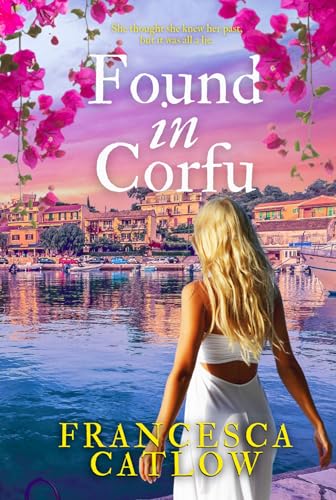 Found in Corfu: A beautiful Greek island family saga and... - Amazon Royaume-Uni à 0.99€