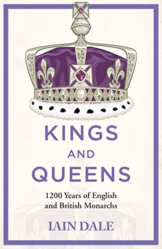 Kings and Queens: The acclaimed account of 1200 years of... - Amazon Royaume-Uni à 2.99€