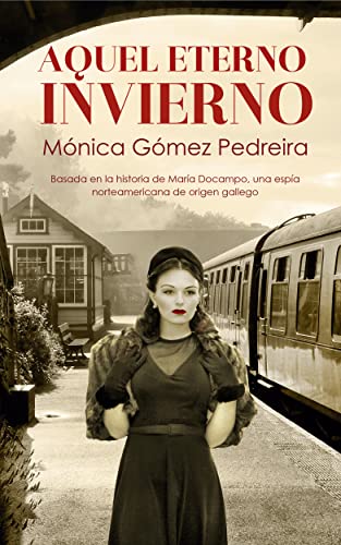 Aquel eterno invierno: Ficción histórica, thriller político... - Livres & eBooks Amazon Espagne à 1.42€