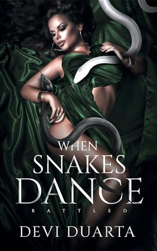 When Snakes Dance (Rattled Book 1) - Livres & eBooks Amazon Royaume-Uni à 0.99€