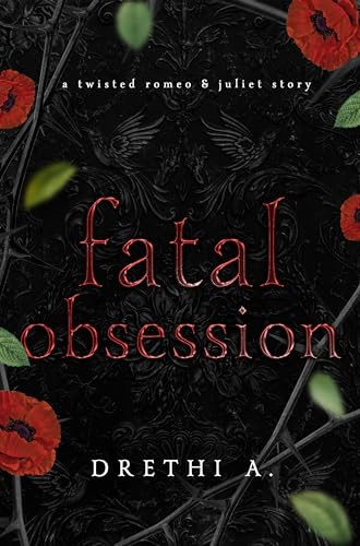 Fatal Obsession : A Twisted Romeo & Juliet Story (Tales of... - Bon plan à 0.99€