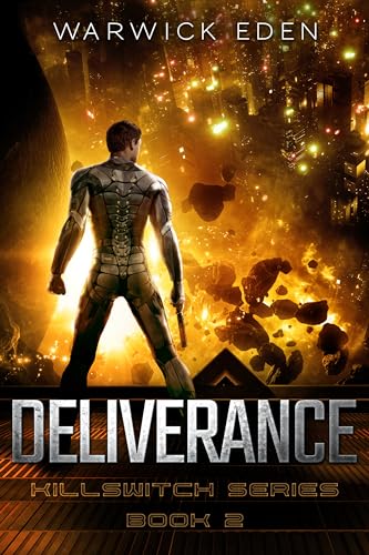 Deliverance (Killswitch Book 2) en promo sur Amazon