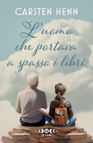 L'uomo che portava a spasso i libri (Italian Edition) - Livres & eBooks Amazon Allemagne à 1.99€