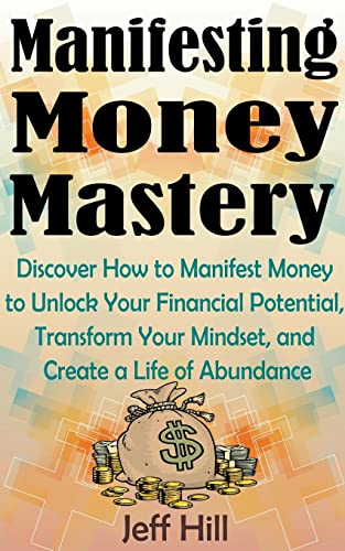 Manifesting Money Mastery: Discover How to Manifest Money... - Bricolage & Outils Amazon Italie à 5.23€
